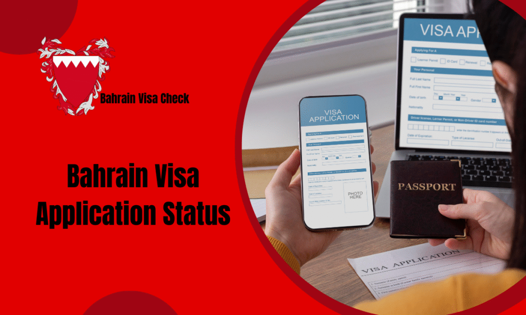 How to Check Visa Status in Bahrain