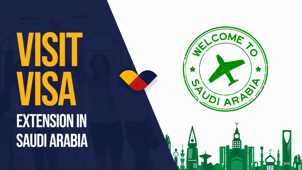 Extend Visit Visa Saudi Arabia